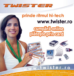 <b>www.TWISTER.ro</b>lansează primele comenzi online cu plata electronică prin carduri bancare